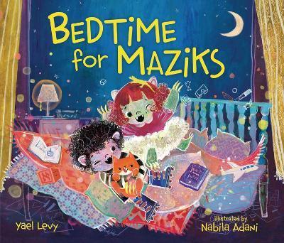 Bedtime for Maziks - Yael Levy