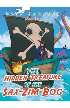 Coperta cărții 'The Hidden Treasure of the Sax-Zim Bog: Book One - Dana Sanders'