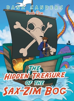 Coperta cărții 'The Hidden Treasure of the Sax-Zim Bog: Book One - Dana Sanders'