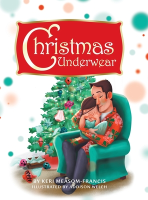 Christmas Underwear - Keri Measom-francis