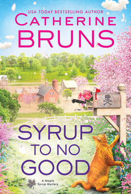 Syrup to No Good - Catherine Bruns