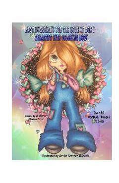 Poza produsului Lacy Sunshine's For The Love of Rory Greatest Hits Coloring Book: Rory The Sweet Urchin Coloring Book Adults and All Ages - Heather Valentin