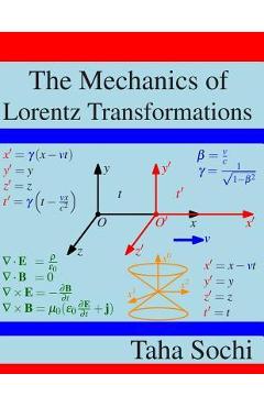 Coperta cărții 'The Mechanics of Lorentz Transformations - Taha Sochi'