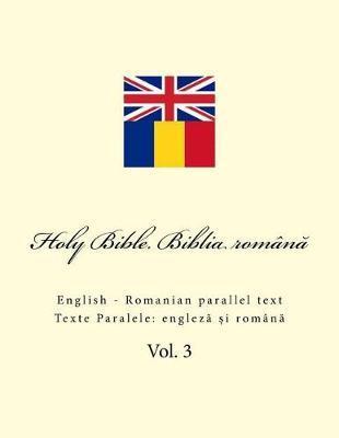 Bible. Biblia: English - Romanian Parallel Text - Ivan Kushnir