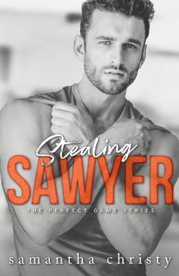 Stealing Sawyer - Samantha Christy