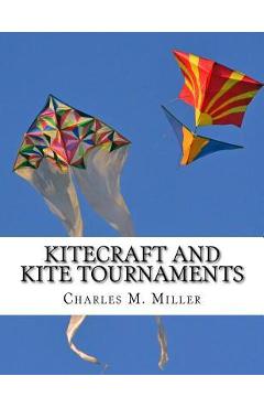 Coperta cărții 'Kitecraft and Kite Tournaments: A Guide to Kite Making and Flying Kites - Roger Chambers'