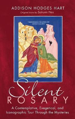 Silent Rosary - Addison Hodges Hart