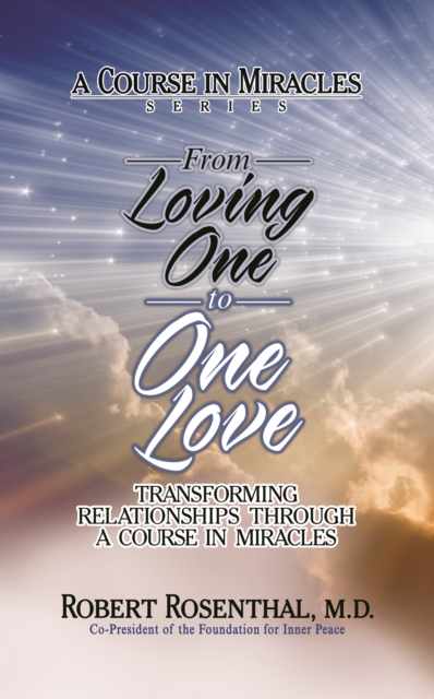 From Loving One to One Love - Robert Rosenthal