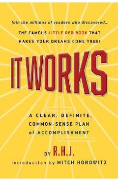 Coperta cărții 'It Works Deluxe Edition: A Clear, Definite, Common-Sense Plan of Accomplishment - Roy Herbert Jarrett'