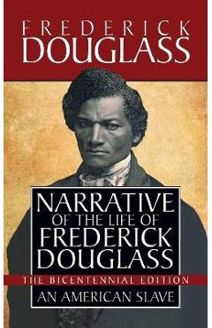 Coperta cărții 'Narrative of the Life of Frederick Douglass: Special Bicentennial Edition - Frederick Douglass'