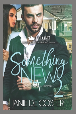 Coperta cărții 'Something New 2: An Interracial Romance - Janie De Coster'
