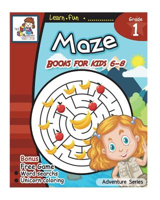 Maze Books for Kid 6-8: Maze Book for Kids Age 6-8, 8-10 Amazing Activity Book for Children, Games, Puzzles, Problem-Solving - The Activity Kids Land