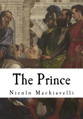 The Prince: Il Principe - W. K. Marriott