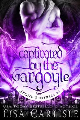 Captivated by the Gargoyle: (a gargoyle shifter and cop romance) - Lisa Carlisle