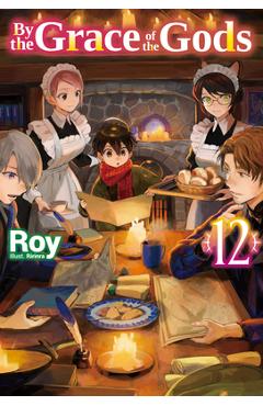 Coperta cărții 'By the Grace of the Gods: Volume 12 - Roy'