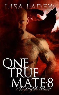 One True Mate 8 - Lisa Ladew
