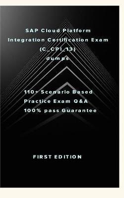 SAP Cloud Platform Integration Certification Exam (C_CPI_13): SAP Cloud Platform Integration Certification Exam (C_CPI_13) dumps - Zhang W