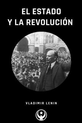 El Estado y La Revolucin - Vladimir Lenin