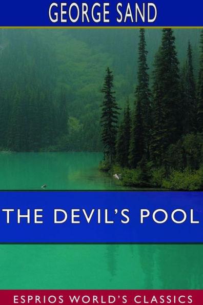 The Devil's Pool (Esprios Classics): Translated by George B. Ives - Illustrated by Edmond Rudaux - George Sand