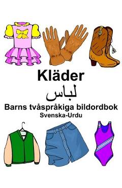 Coperta cărții 'Svenska-Urdu Kläder/لباس Barns tvåspråkiga bildordbok - Richard Carlson'