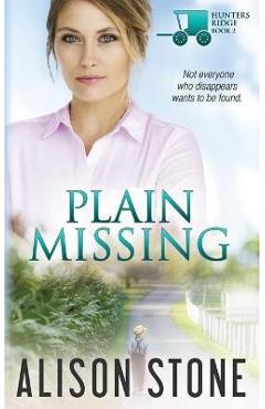 Coperta cărții 'Plain Missing - Alison Stone'