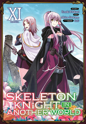 Skeleton Knight in Another World (Manga) Vol. 11 - Ennki Hakari