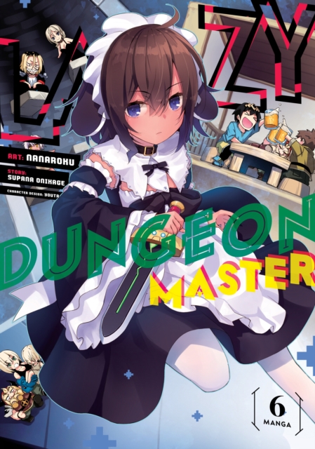 Lazy Dungeon Master (Manga) Vol. 6 - Supana Onikage