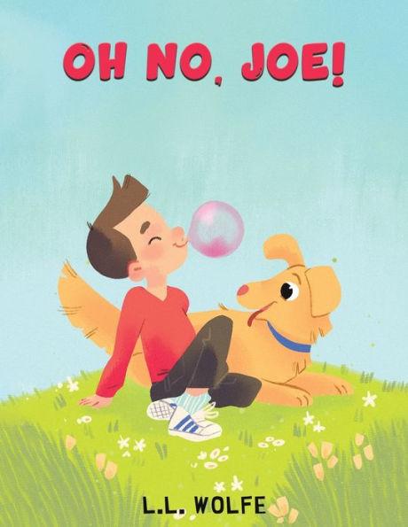 Oh no, Joe! - L. L. Wolfe