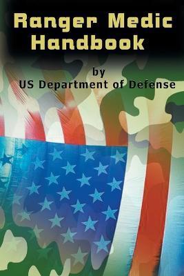 Ranger Medic Handbook - U. S. Department Of Defense