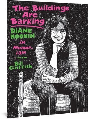 The Buildings Are Barking: Diane Noomin in Memoriam - Bill Griffith