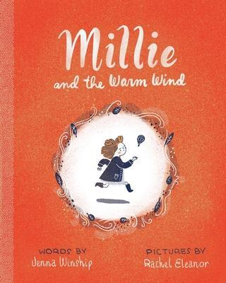 Millie and the Warm Wind - Jenna Winship