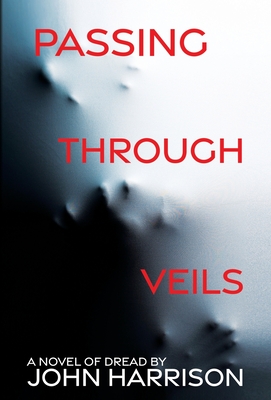Passing Through Veils - John Harrison