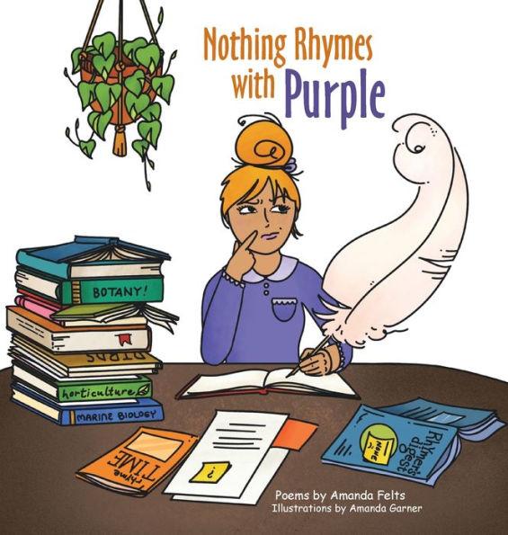 Nothing Rhymes with Purple - Amanda Felts