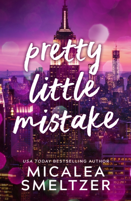 Pretty Little Mistake - Micalea Smeltzer