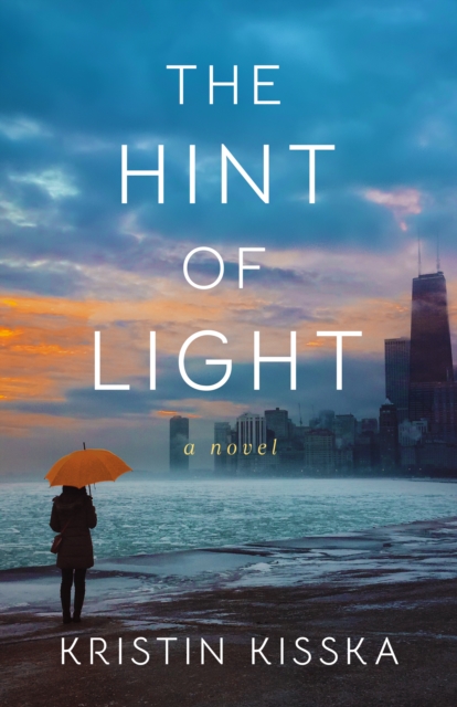 The Hint of Light - Kristin Kisska