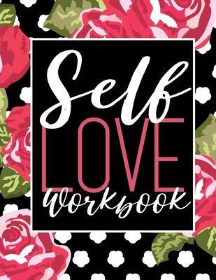 Self Love Workbook - Renee Sommer