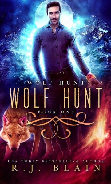Wolf Hunt - R. J. Blain