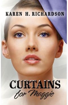 Coperta cărții 'Curtains for Maggie - Karen H. Richardson'