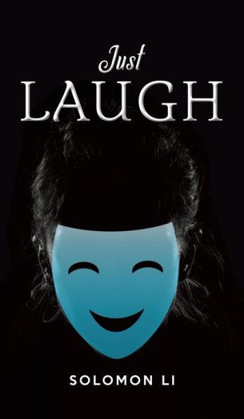 Just Laugh - Solomon Li