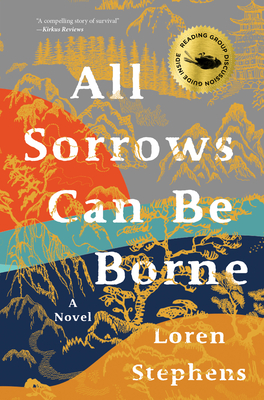 All Sorrows Can Be Borne - Loren Stephens