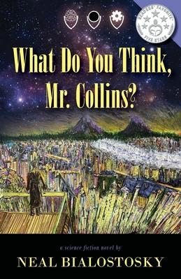 What Do You Think, Mr. Collins? - Neal Bialostosky
