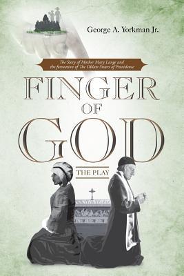 Finger of God - George A. Yorkman