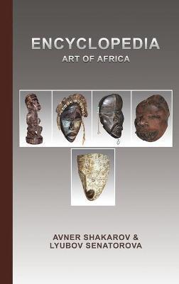Encyclopedia Art of Africa - Avner Shakarov
