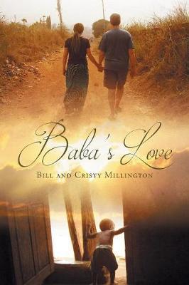 Baba's Love - Bill And Cristy Millington