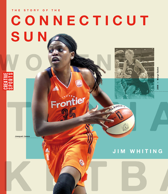 The Story of the Connecticut Sun - Jim Whiting