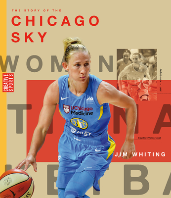 The Story of the Chicago Sky - Jim Whiting
