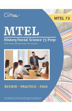 Poza produsului MTEL History/Social Science 73 Prep: MTEL Study Guide and Practice Test Questions - J. G. Cox