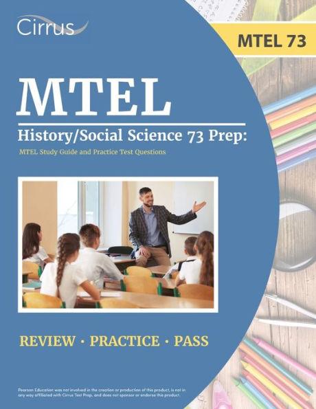 MTEL History/Social Science 73 Prep: MTEL Study Guide and Practice Test Questions - J. G. Cox