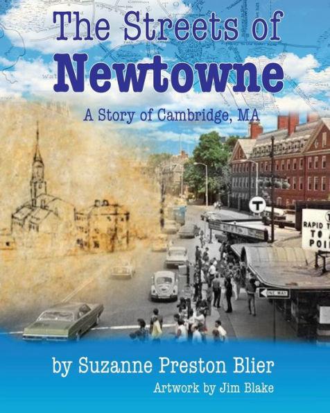The Streets of Newtowne - Suzanne Preston Blier