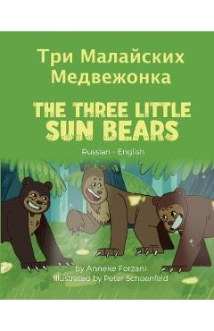 Coperta cărții 'The Three Little Sun Bears (Russian-English): Три Малайских Ме - Anneke Forzani'